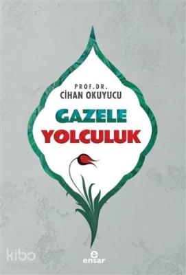 Gazele Yolculuk Cihan Okuyucu