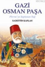 Gazi Osman Paşa Sadettin Kaplan