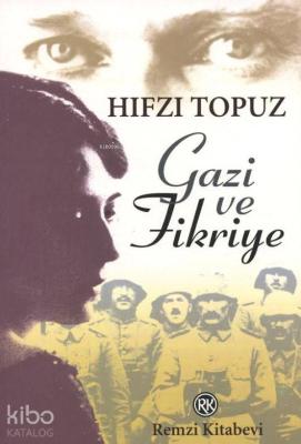 Gazi ve Fikriye Hıfzı Topuz