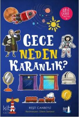 Gece Neden Karanlık? Reşit Canbeyli