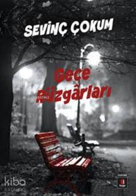 Gece Rüzgârları Sevinç Çokum