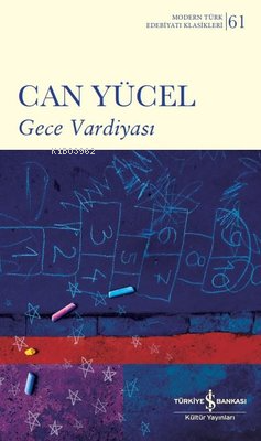 Gece Vardiyası - Modern Türk Edebiyatı Klasikleri 61 Can Yücel