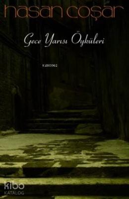 Gece Yarısı Öyküleri Hasan Coşar