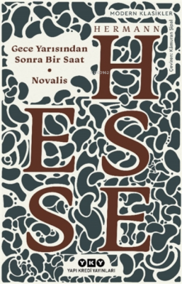 Gece Yarısından Sonra Bir Saat - Novalis Hermann Hesse