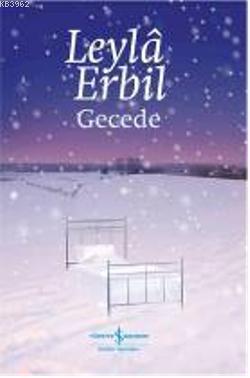 Gecede Leylâ Erbil