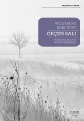 Geçen Salı Wolfgang Borchert