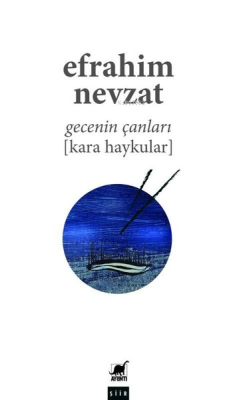 Gecenin Çanları (Kara Haykular) Efrahim Nevzat