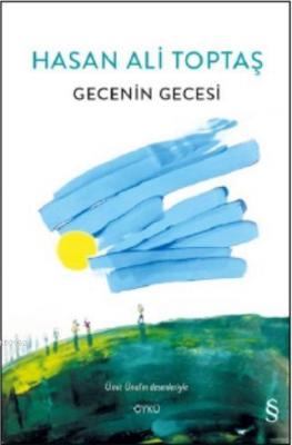 Gecenin Gecesi Hasan Ali Toptaş