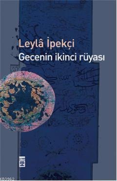 Gecenin İkinci Rüyası Leyla İpekçi