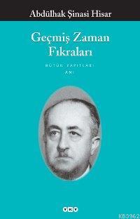 Geçmiş Zaman Fıkraları Abdulhak Şinasi Hisar