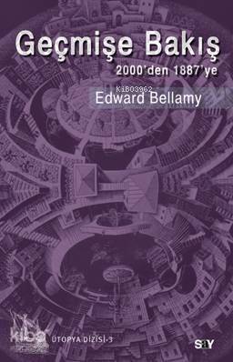 Geçmişe Bakış Edward Bellamy