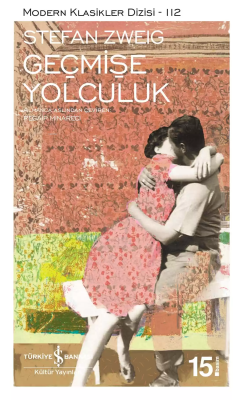 Geçmişe Yolculuk Stefan Zweig