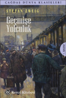 Geçmişe Yolculuk Stefan Zweig