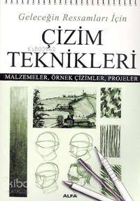 Geleceğin Ressamları İçin Çizim Teknikleri Peter Stanyer