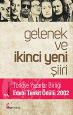 Gelenek ve İkinci Yeni Şiiri Cevat Akkanat