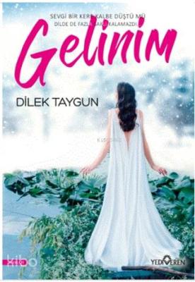 Gelinim Dilek Taygun