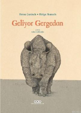 Geliyor Gergedan Heinz Janisch