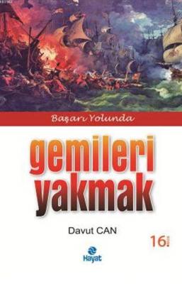 Gemileri Yakmak Davut Can