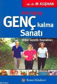 Genç Kalma Sanatı Muzaffer Kuşhan