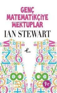 Genç Matematikçiye Mektuplar (Cep Boy) Ian Stewart