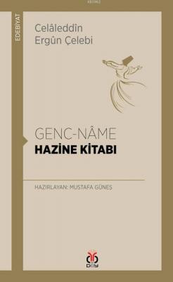 Genc-Nâme / Hazine Kitabı Celaleddin Ergun Çelebi