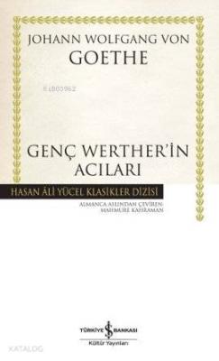 Genç Werther'in Acıları Johann Wolfgang Von Goethe