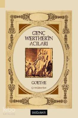 Genç Werther'in Acıları Fyodor Mihayloviç Dostoyevski