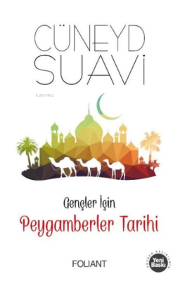 Gençler İçin Peygamberler Tarihi Cüneyd Suavi