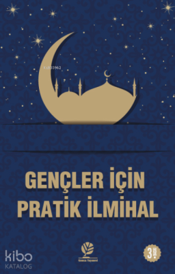 Gençler İçin Pratik İlmihal Cahit Başpehlivan