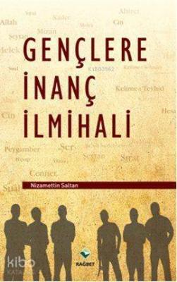 Gençlere İnanç İlmihali Nizamettin Saltan