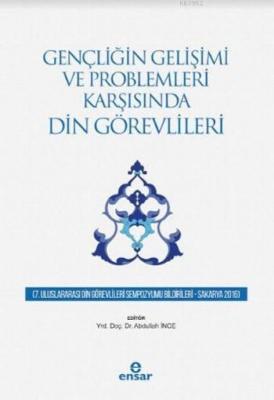 Gençliğin Gelişimi ve Problemleri Karşısında Din Görevlileri Kolektif