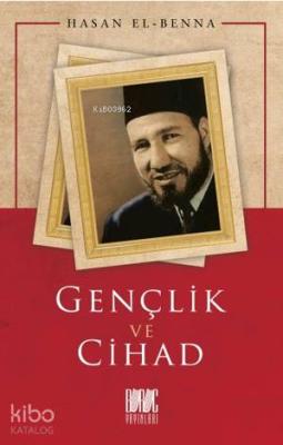 Gençlik ve Cihad Hasan El-Benna