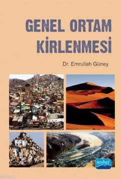 Genel Ortam Kirlenmesi Emrullah Güney