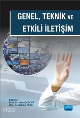 Genel, Teknik ve Etkili İletişim İrfan Çağlar