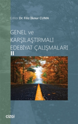 Genel Ve Karşılaştırmalı Edebiyat Çalışmaları 2 Filiz İlknur Cuma