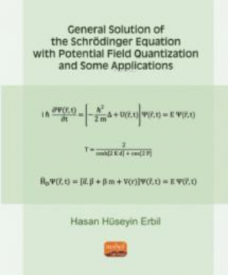 General Solution Of The Schrödinger ;Equation With Potential Field Qua