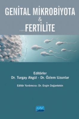 Genital Mikrobiyota & Fertilite Turgay Akgül