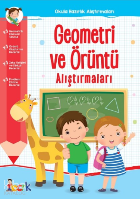 Geometri ve Örüntü Alıştırmaları;Okula Hazırlık Alıştırmaları Tuba Özt