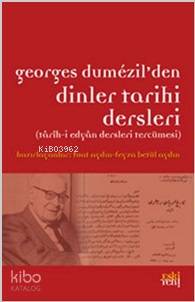 Georges Dumezil'den Dinler Tarihi Dersleri Kolektif