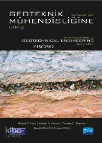 Geoteknik Mühendisliğine Giriş Robert D. Holtz