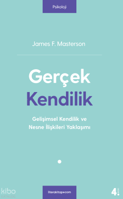 Gerçek Kendilik James F. Masterson