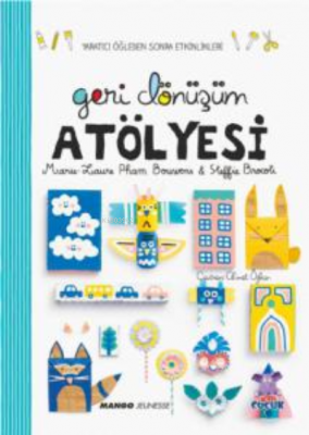 Geri Dönüşüm Atölyesi Ahmet Özkan