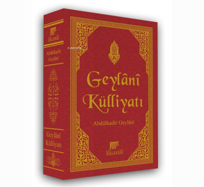 Geylani Külliyatı (Ciltli) Abdülkadir Geylani