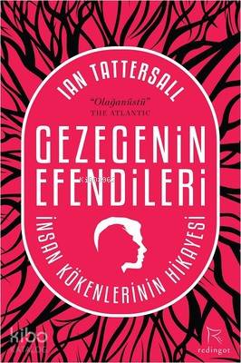 Gezegenin Efendileri Ian Tattersall