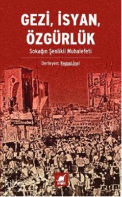 Gezi, İsyan, Özgürlük Kemal İnal