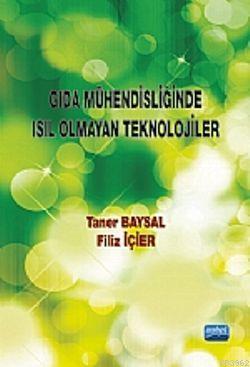 Gıda Mühendisliğinde Isıl Olmayan Güncel Teknikler Taner Baysa