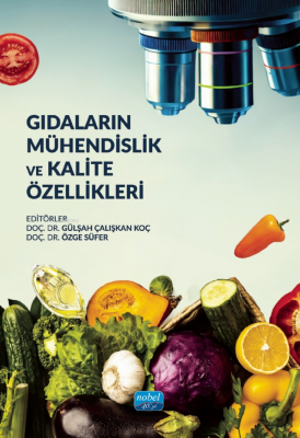 Gıdaların Mühendislik ve Kalite Özellikleri Gülşah Çalışkan Koç