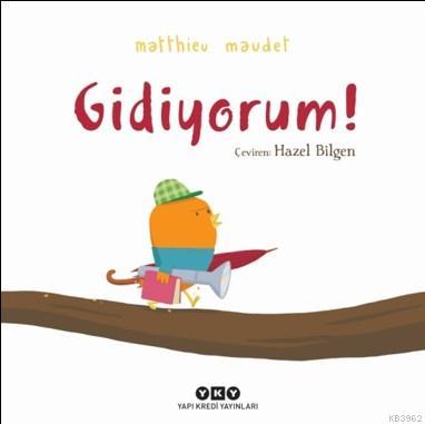 Gidiyorum Matthieu Maudet