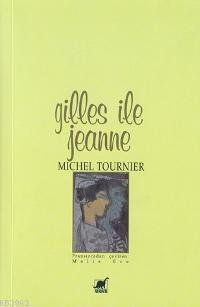 Gilles İle Jeanne Michel Tournier