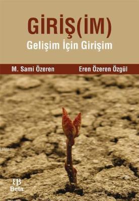 Girişim - Gelişim İçin Girişim M. Sami Özeren